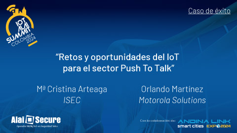 IoT Alai Summit Colombia 2024 - Vídeo: Ponencia Mª Cristina Arteaga y Orlando Martínez