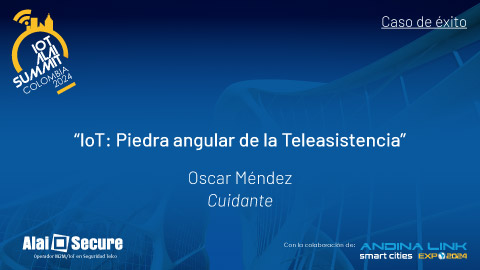 IoT Alai Summit Colombia 2024 - Vídeo: Ponencia Oscar Méndez